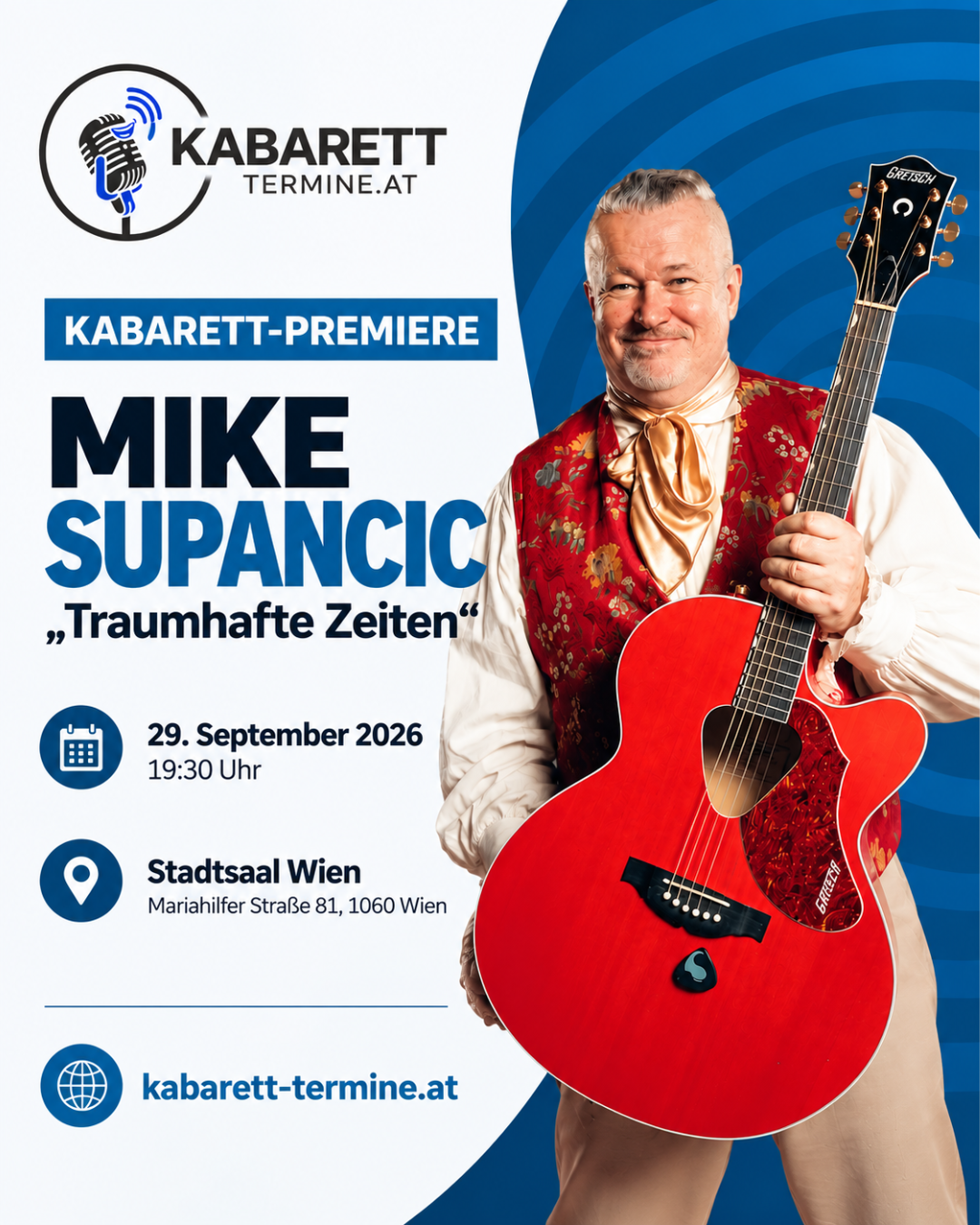 KABARETT-PREMIERE: Mike Supancic„Traumhafte Zeiten“