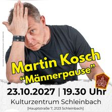 Martin Kosch - Männerpause